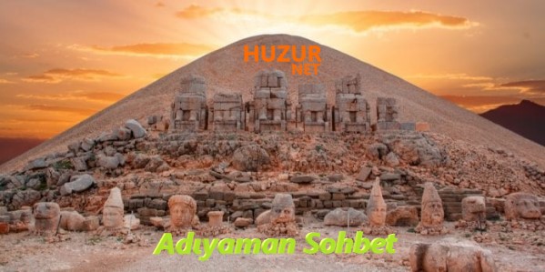 Adıyaman Sohbet