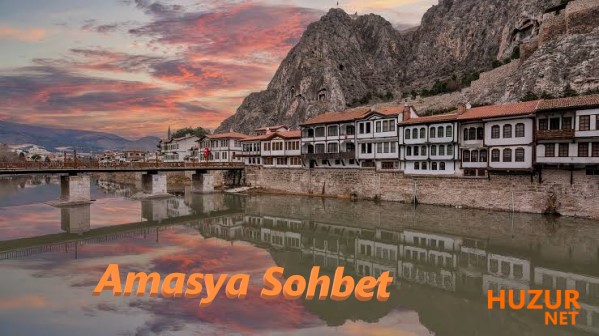 Amasya Sohbet