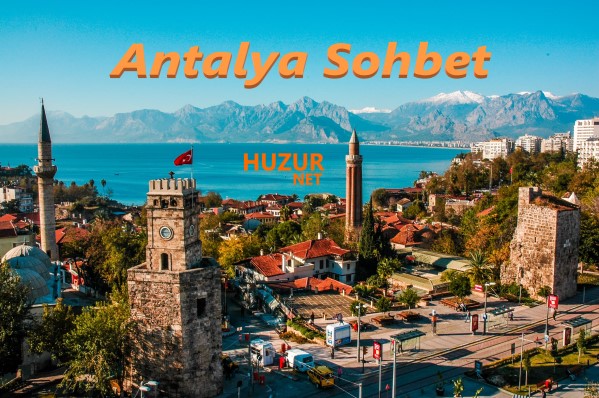 Antalya Sohbet